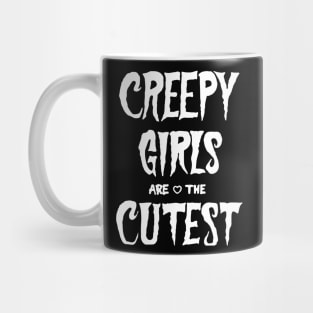 Creepy Girls Are The Cutest Gothic Emo Grunge Aesthetic Post Black Mug